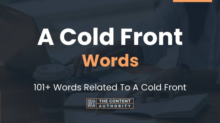 A Cold Front Words – 101+ Words Related To A Cold Front