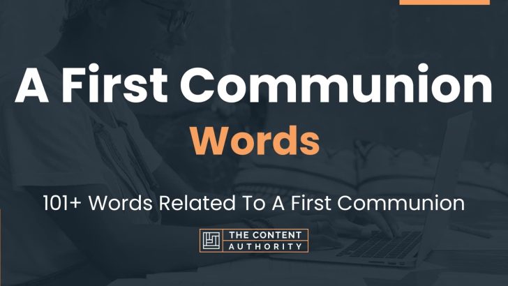 A First Communion Words – 101+ Words Related To A First Communion