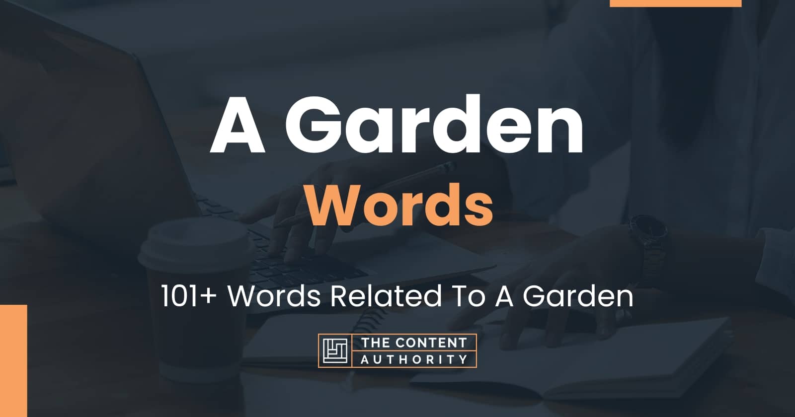 a-garden-words-101-words-related-to-a-garden