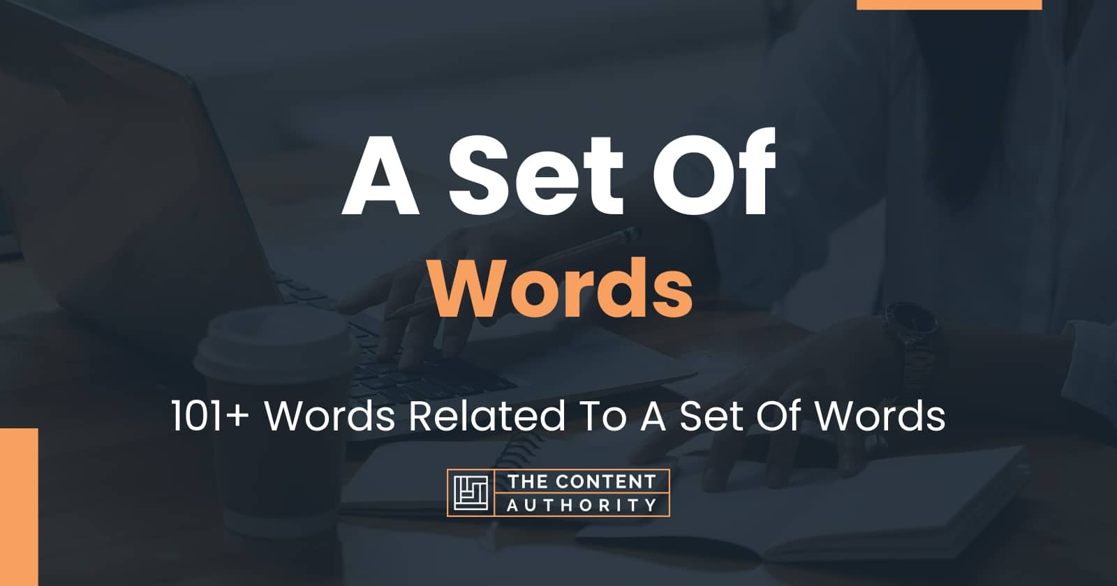 A Set Of Words Words - 101+ Words Related To A Set Of Words