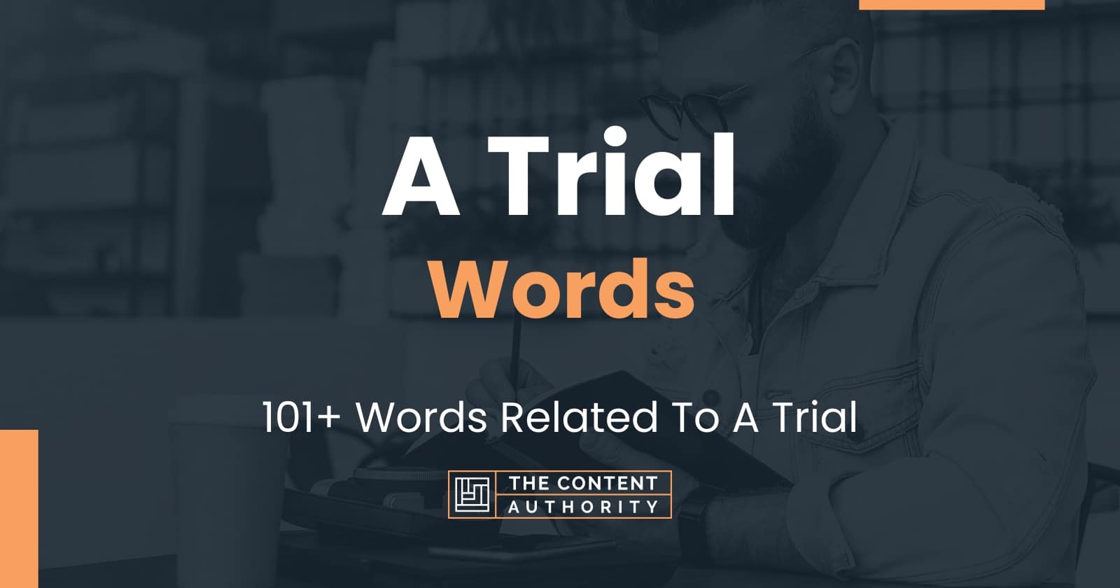 a-trial-words-101-words-related-to-a-trial