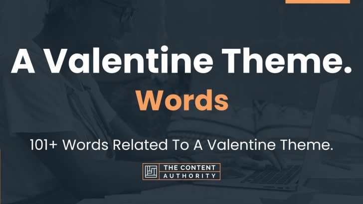 words related to a valentine theme.