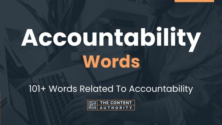 Accountability Words - 101+ Words Related To Accountability