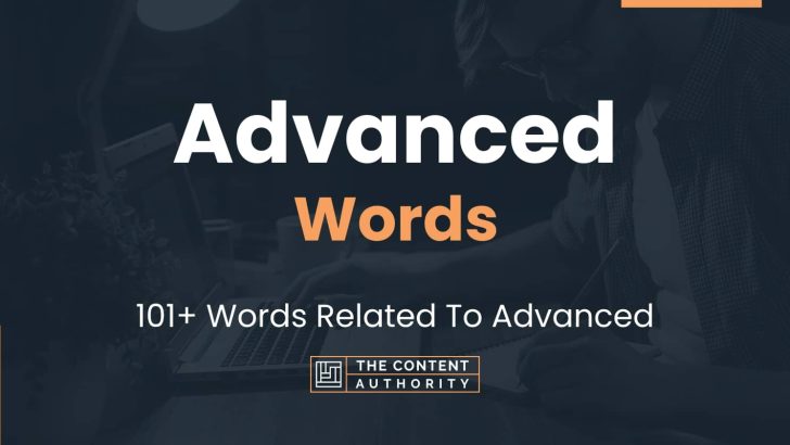 words related to advanced