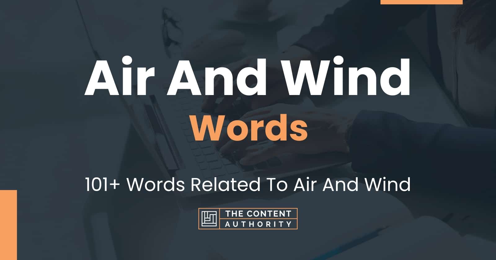 Air And Wind Words - 101+ Words Related To Air And Wind