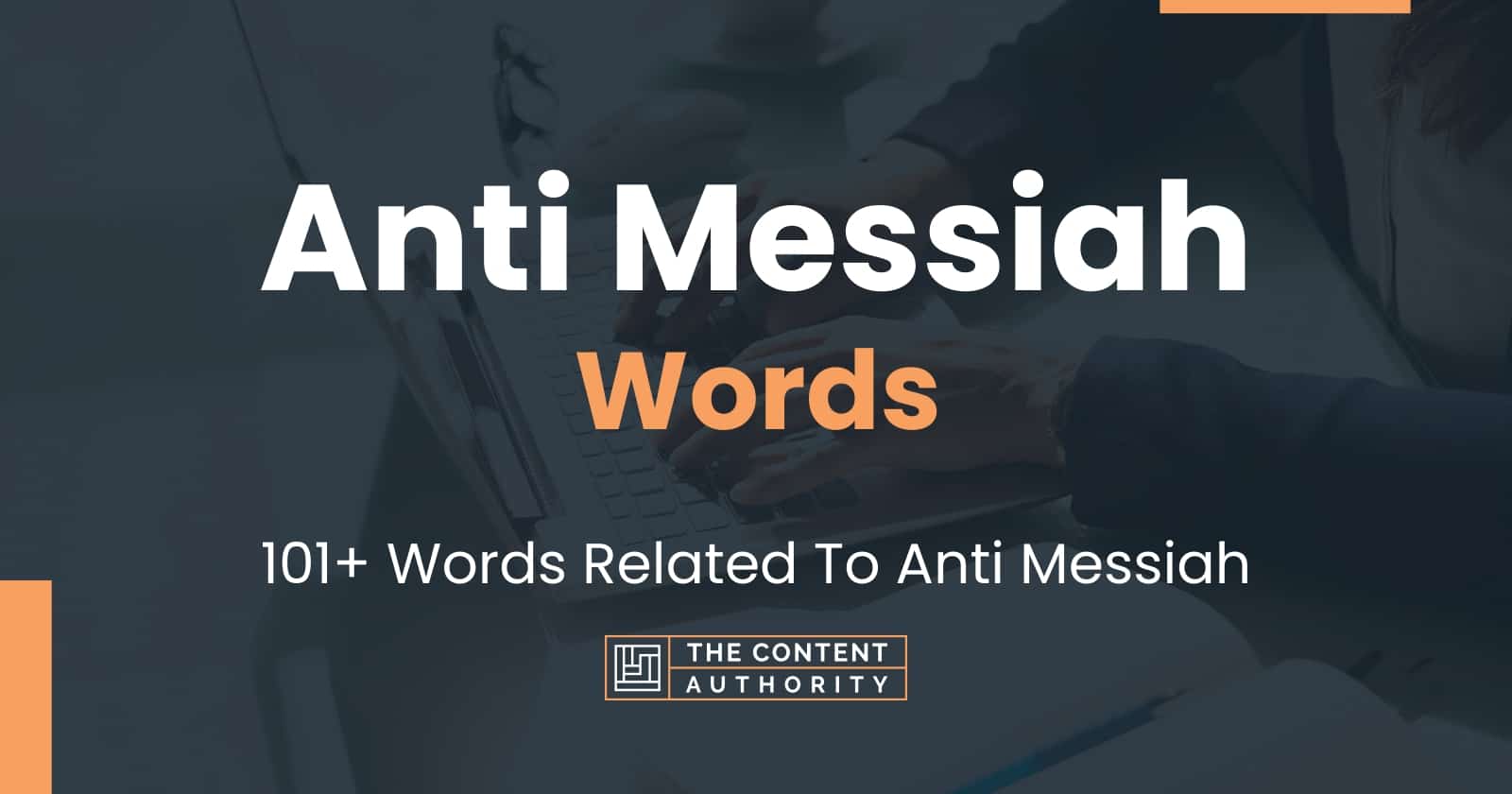 Anti Messiah Words - 101+ Words Related To Anti Messiah