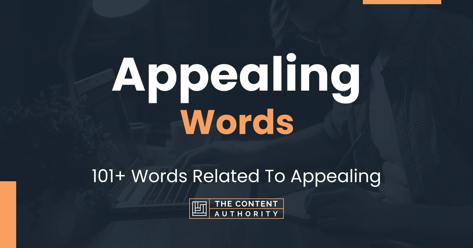 Appealing Words List