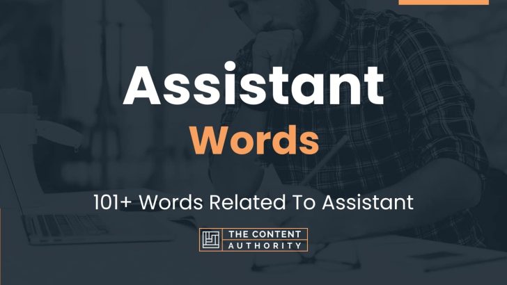 Assistant Words – 101+ Words Related To Assistant