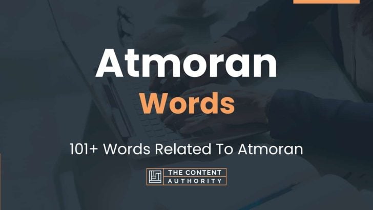 Atmoran Words - 101+ Words Related To Atmoran