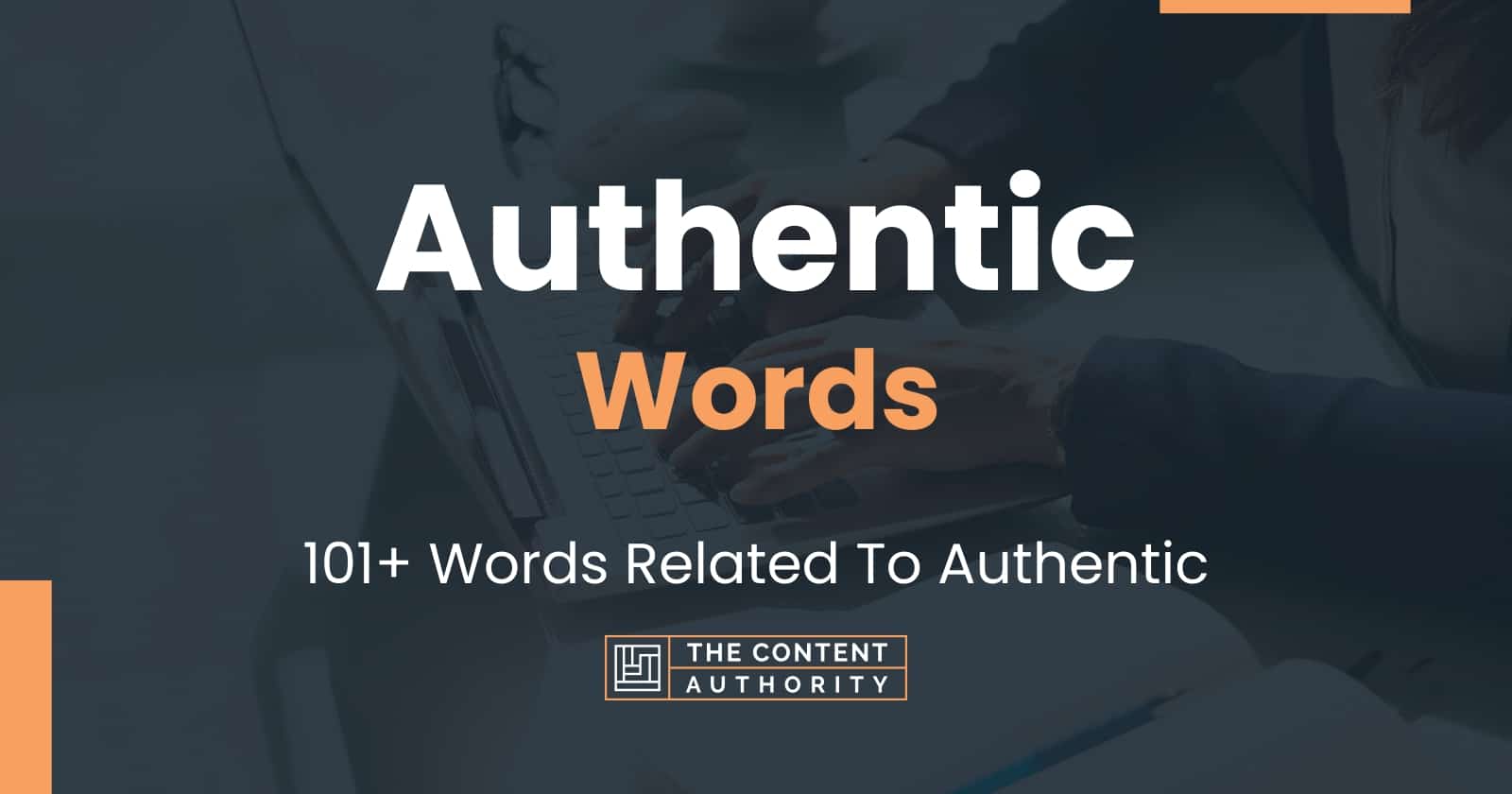 Best Authentic Words