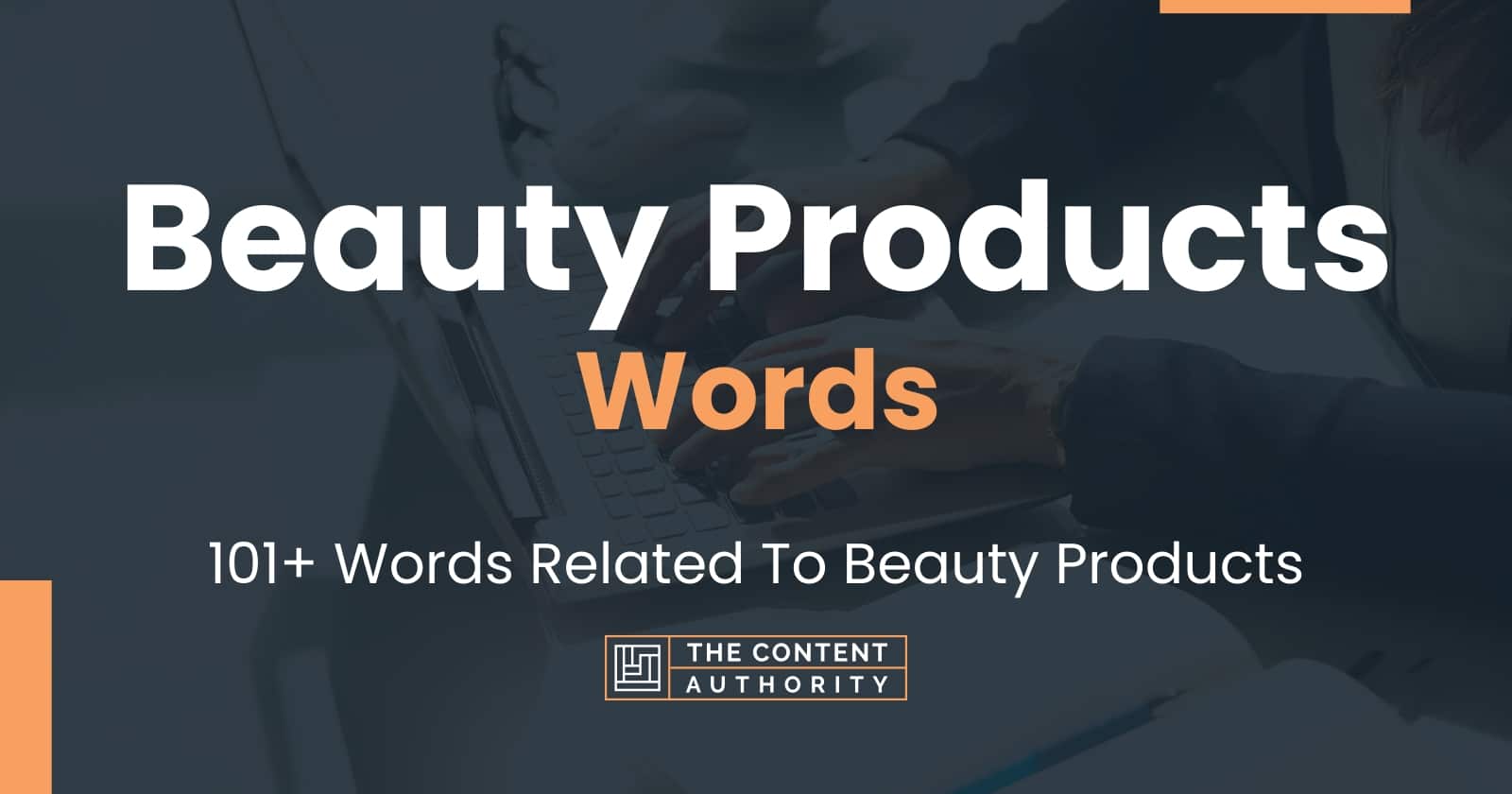 beauty-products-words-101-words-related-to-beauty-products