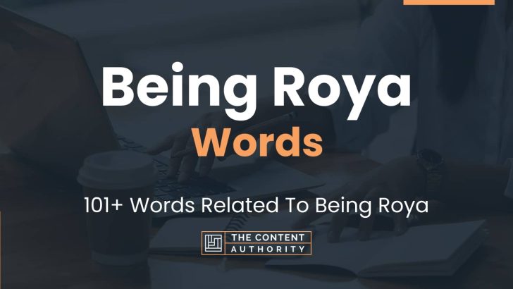 words related to being roya