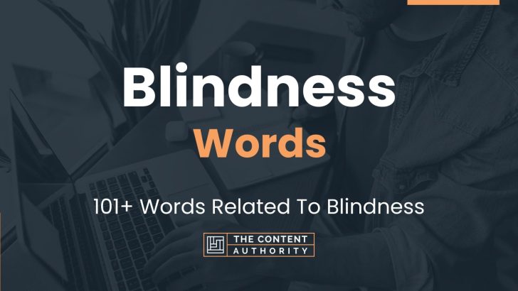 Blindness Words - 101+ Words Related To Blindness