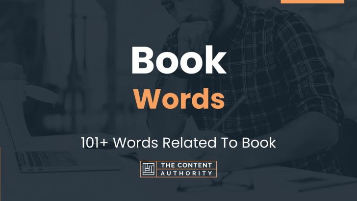 Book Words - 101+ Words Related To Book