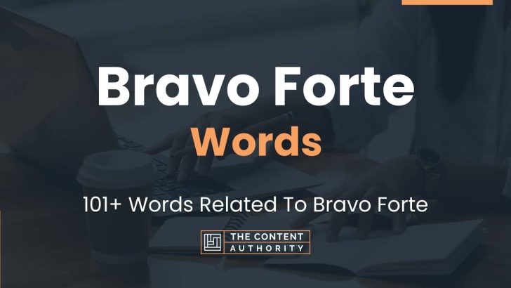 words related to bravo forte