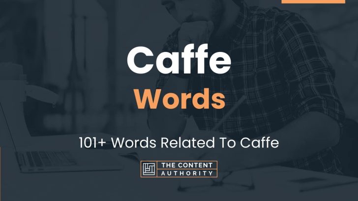 Caffe Words - 101+ Words Related To Caffe