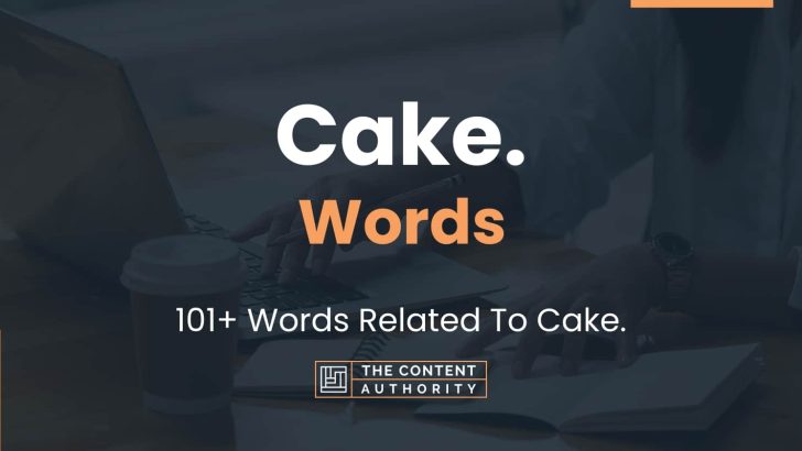 words related to cake.