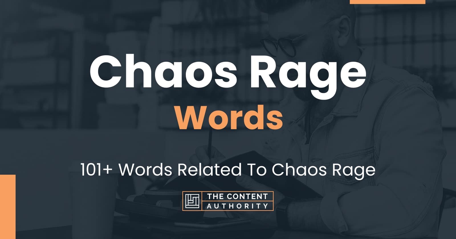 Chaos Rage Words 101 Words Related To Chaos Rage