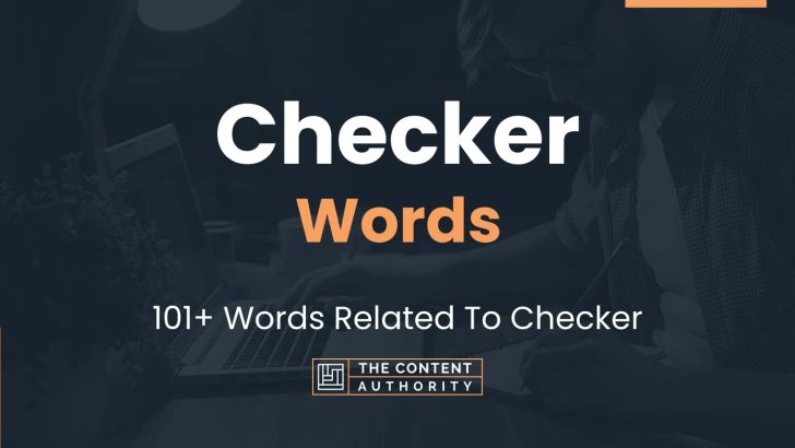 Checker Words - 101+ Words Related To Checker