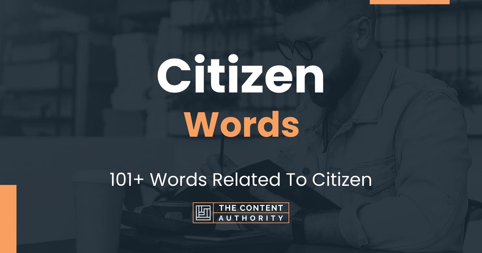 Citizen Words - 101+ Words Related To Citizen