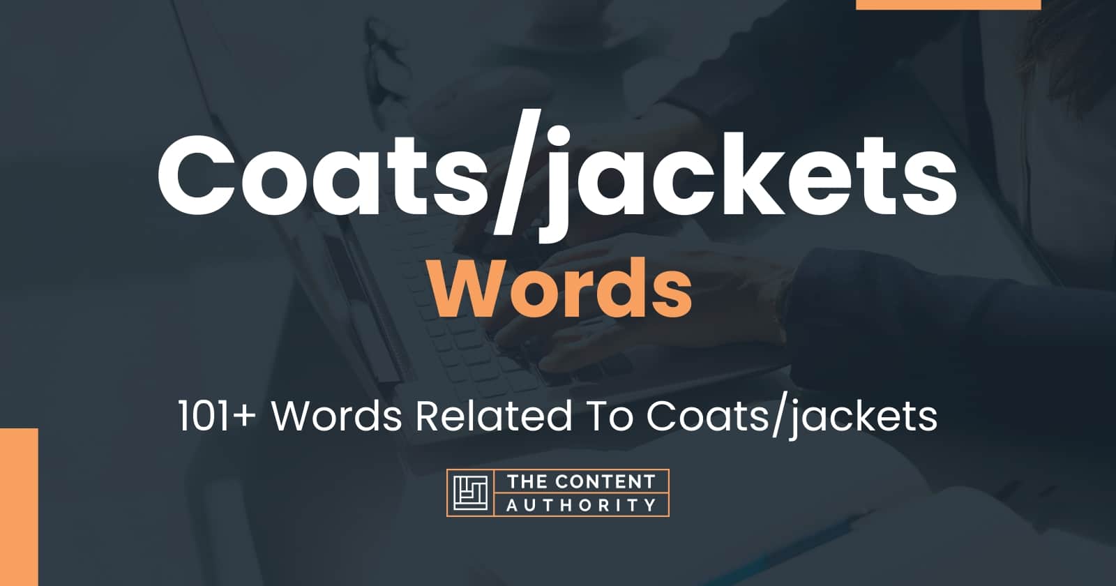 Coats/jackets Words 101+ Words Related To Coats/jackets