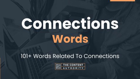 Connections Words - 101+ Words Related To Connections