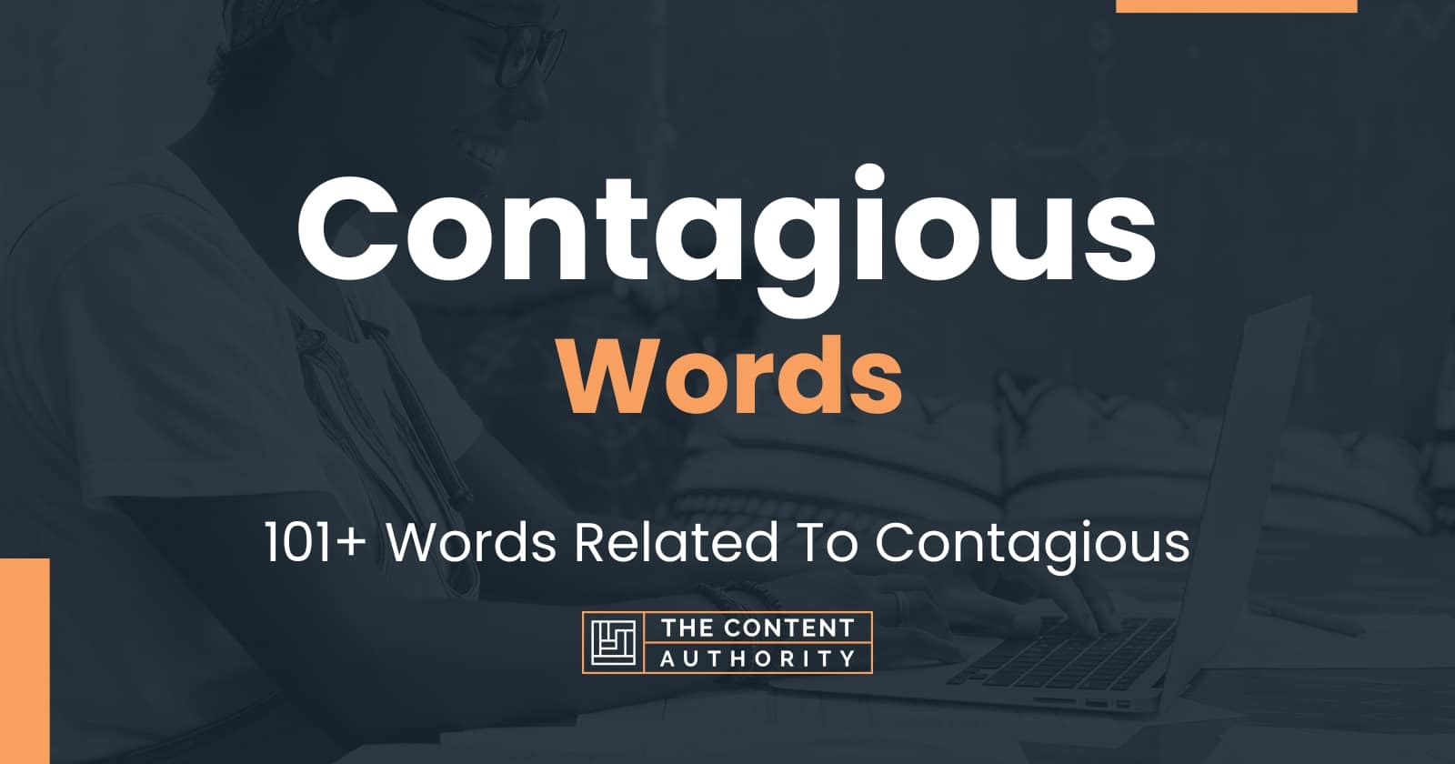 Contagious Words - 101+ Words Related To Contagious