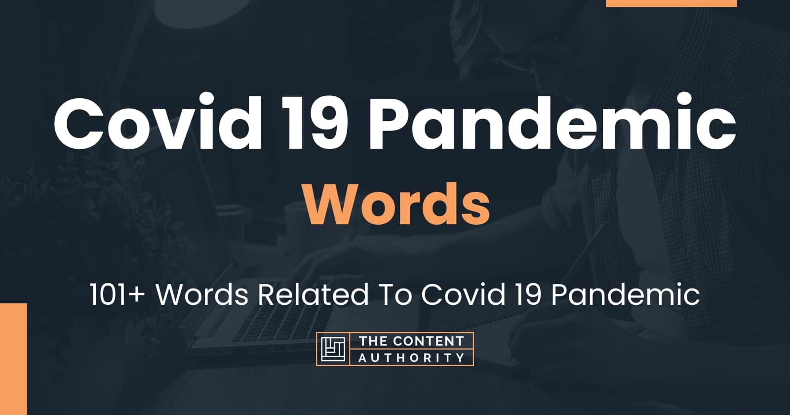 Covid 19 Pandemic Words - 101+ Words Related To Covid 19 Pandemic