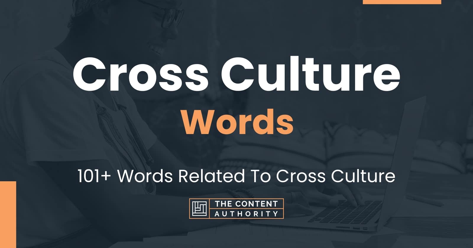 Cross Culture Words - 101+ Words Related To Cross Culture