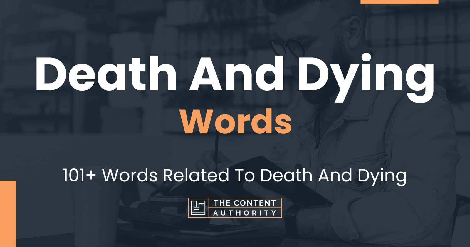 death-and-dying-words-101-words-related-to-death-and-dying