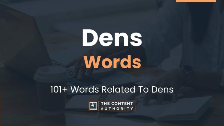 words related to dens