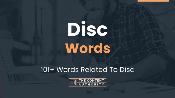 Disc Words – 101+ Words Related To Disc