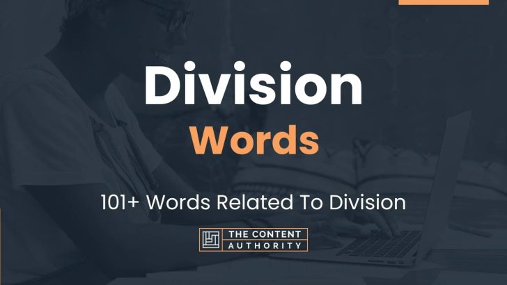 Division Words – 101+ Words Related To Division