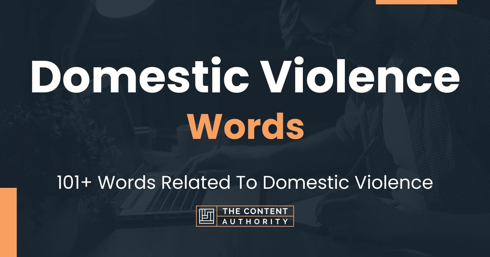 Domestic Violence Words - 101+ Words Related To Domestic Violence