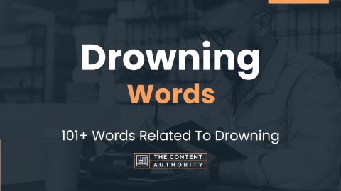 Drowning Words - 101+ Words Related To Drowning