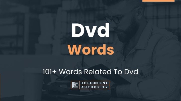 Dvd Words – 101+ Words Related To Dvd