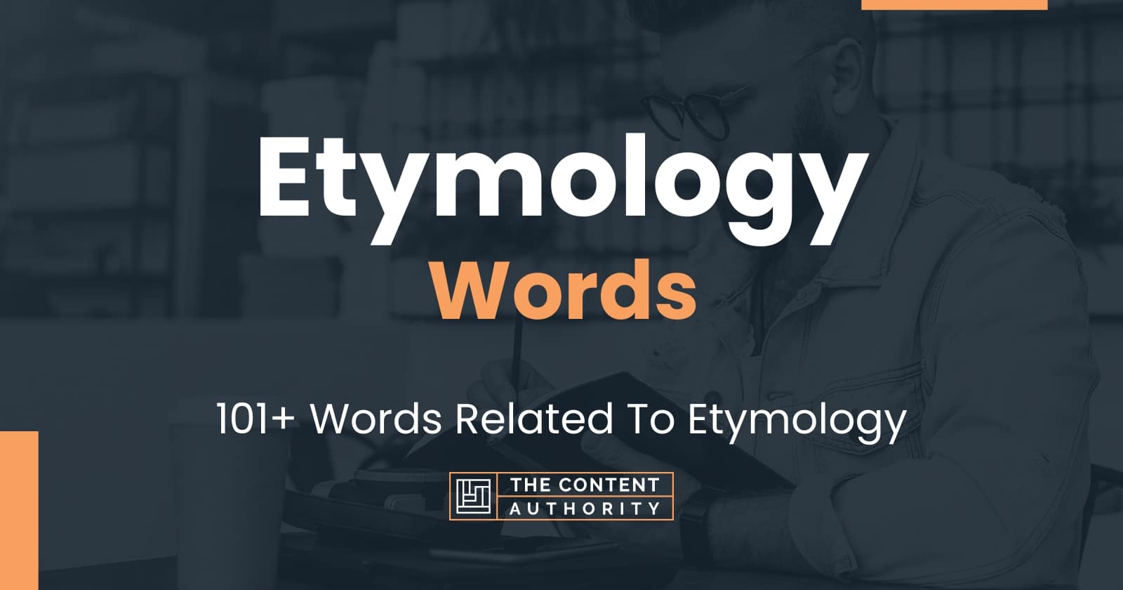 Etymology Words 101+ Words Related To Etymology