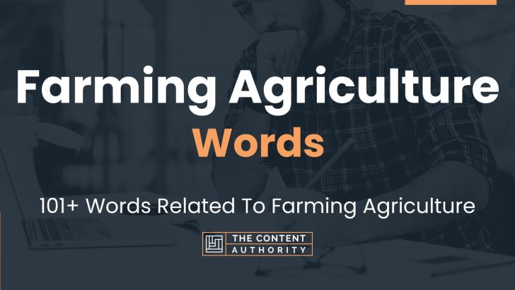 farming-agriculture-words-101-words-related-to-farming-agriculture