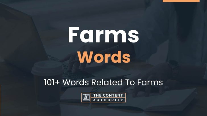 Farms Words – 101+ Words Related To Farms