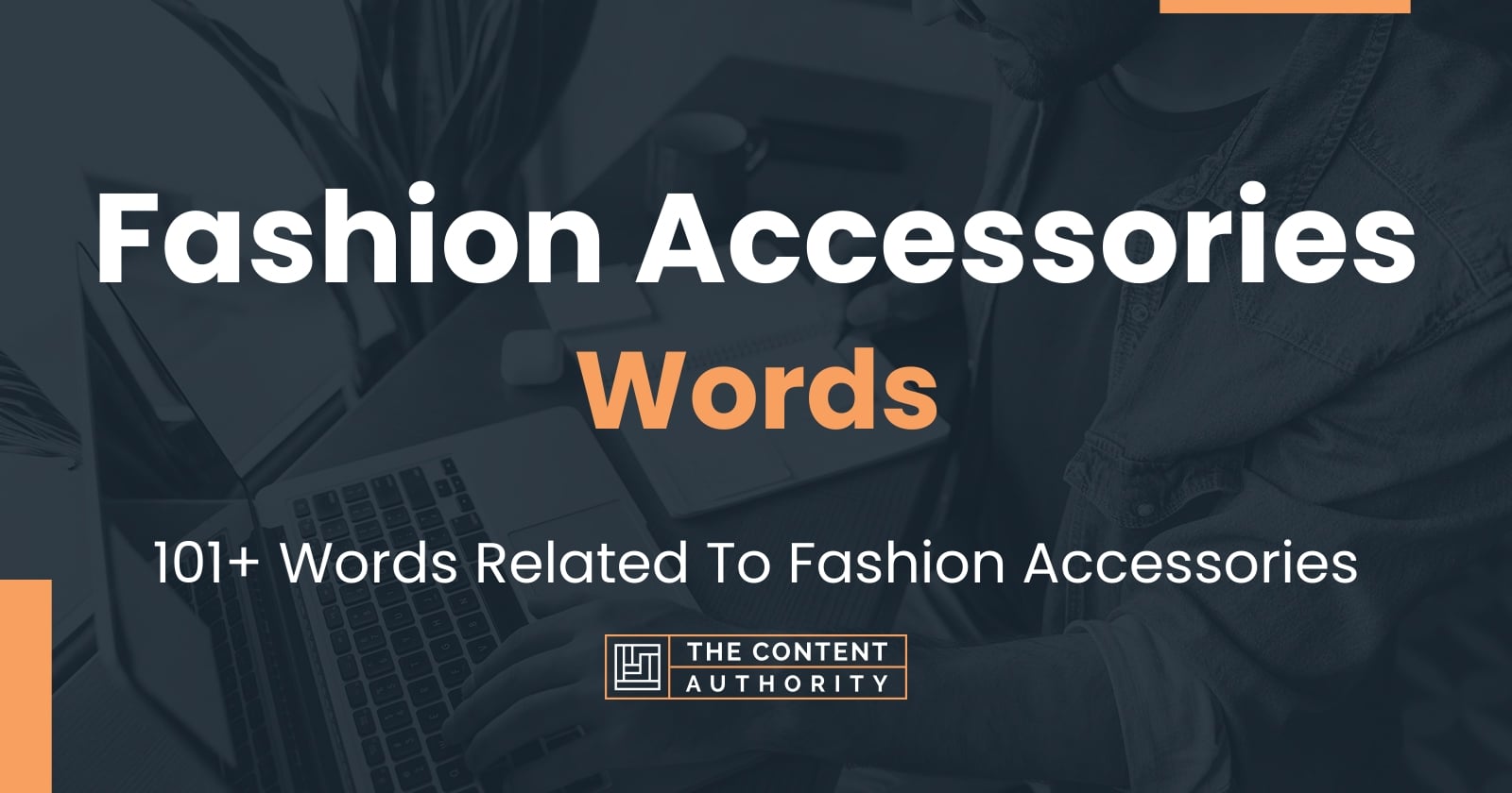 fashion-accessories-words-101-words-related-to-fashion-accessories