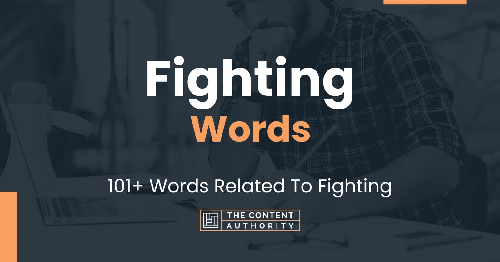 Fighting Words 101+ Words Related To Fighting