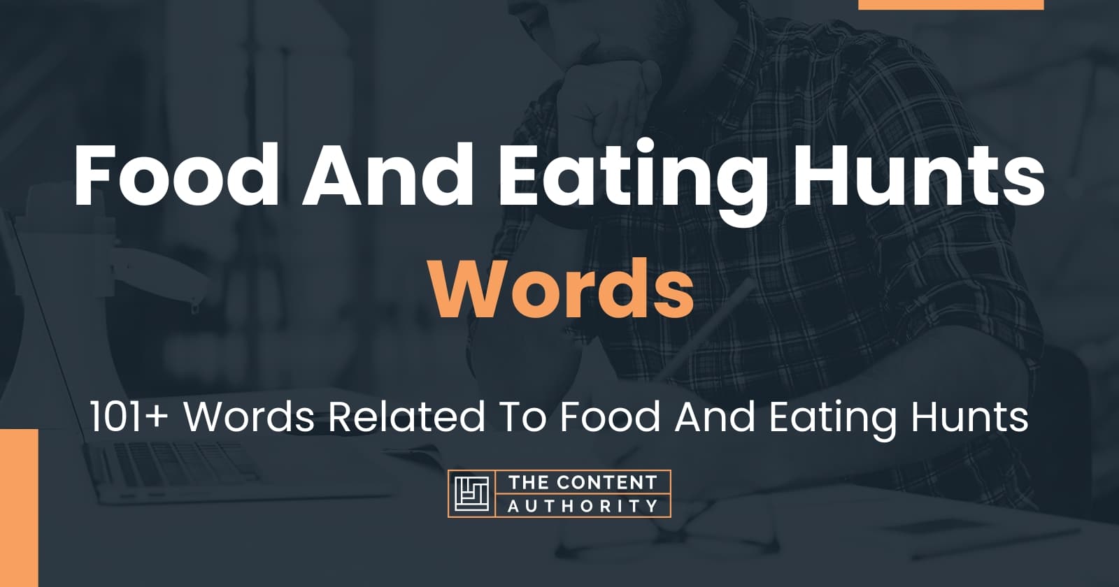 food-and-eating-hunts-words-101-words-related-to-food-and-eating-hunts