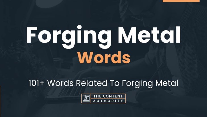 Words Related To Forging