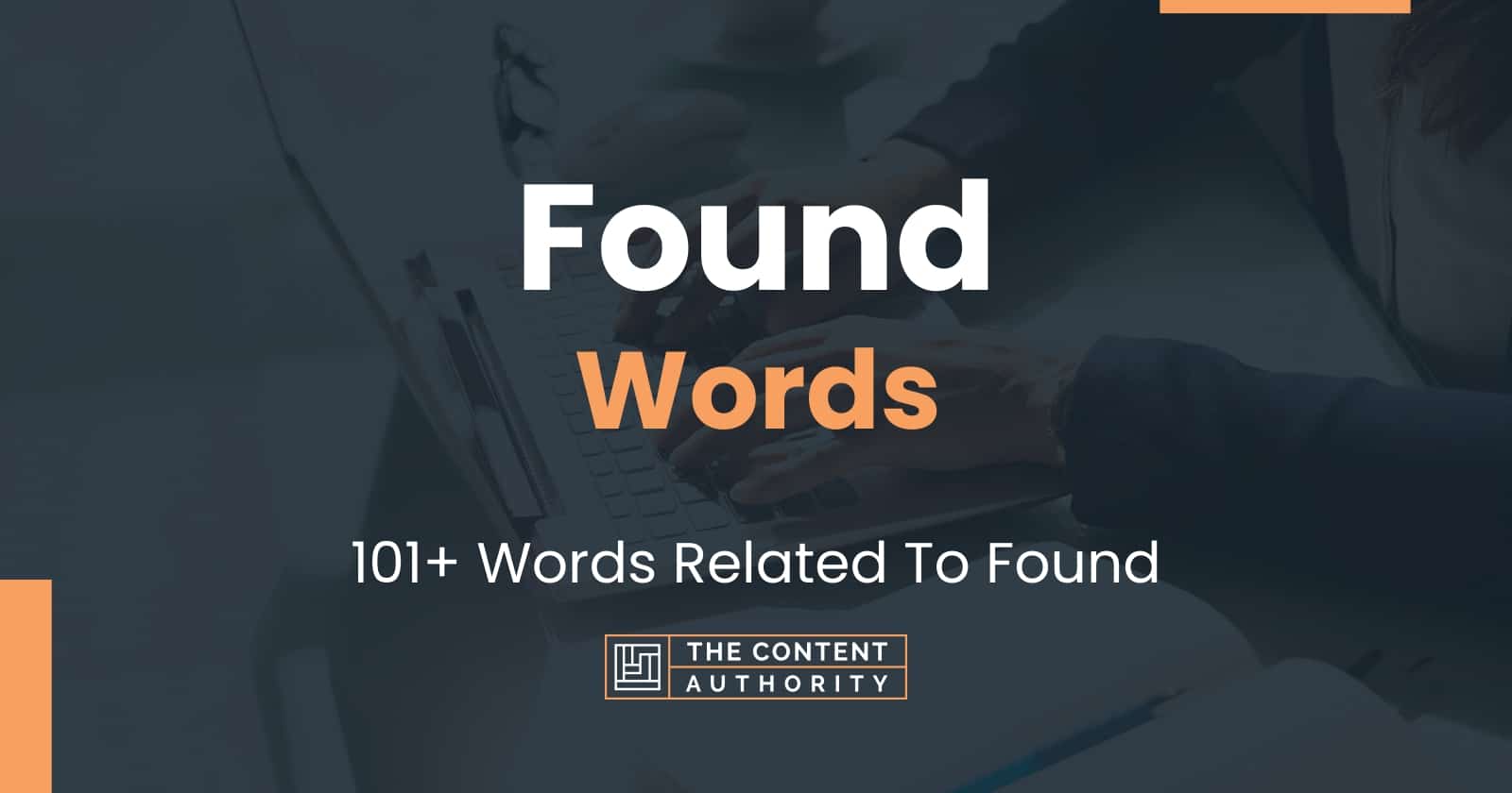 Found Words - 101+ Words Related To Found