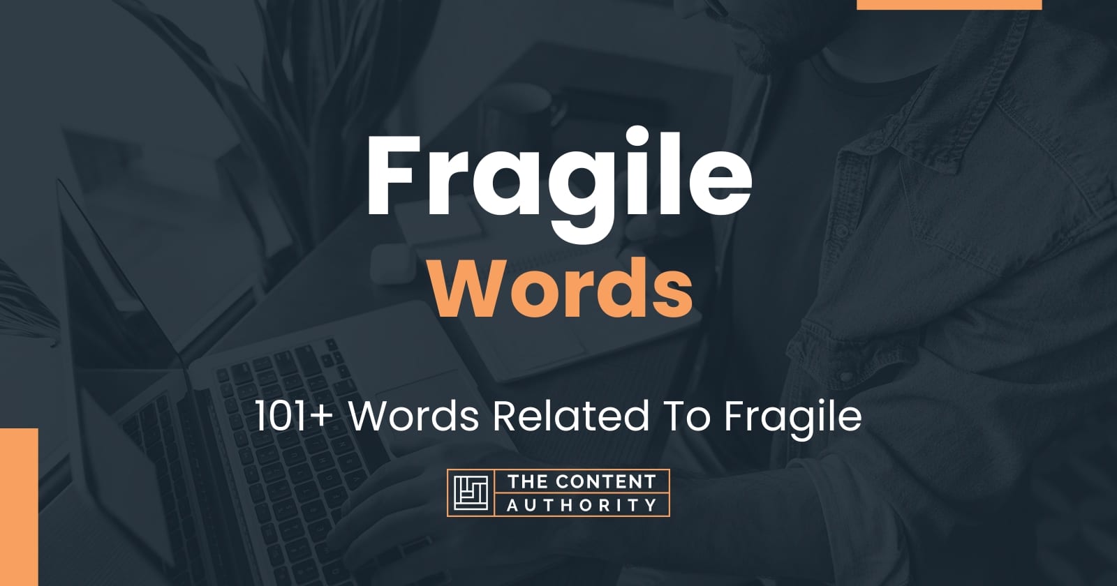 fragile-words-101-words-related-to-fragile