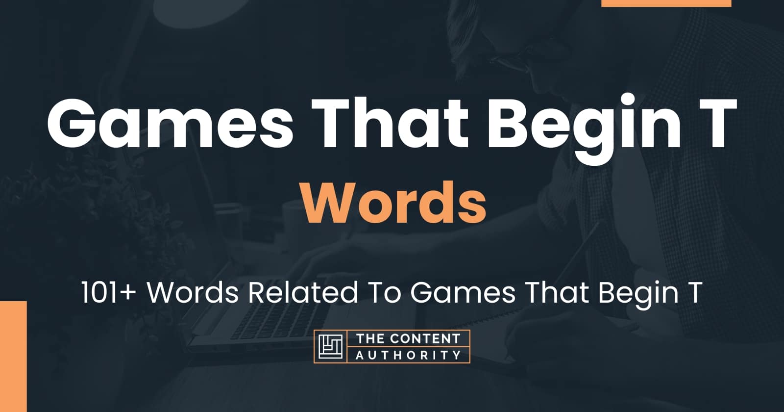 games-that-begin-t-words-101-words-related-to-games-that-begin-t