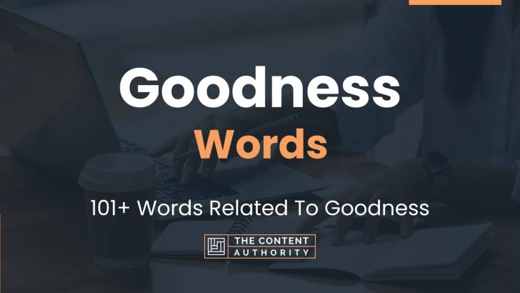 words related to goodness