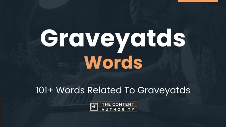 Graveyatds Words – 101+ Words Related To Graveyatds