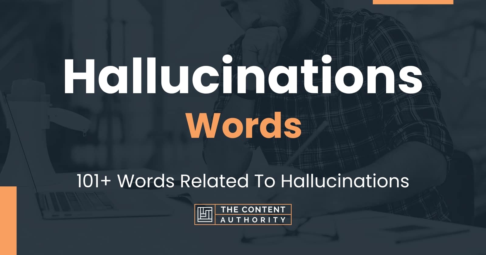 Hallucinations Words - 101+ Words Related To Hallucinations