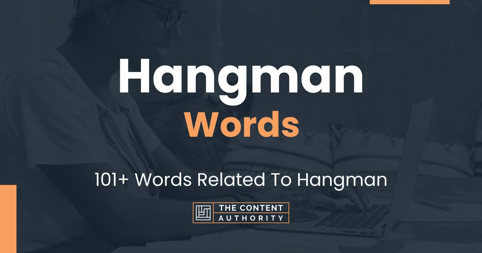 Hangman Words 101+ Words Related To Hangman